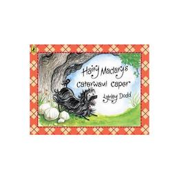 Hairy Maclary's Caterwaul Caper - Lynley Dodd, editura Puffin