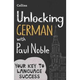 Unlocking German with Paul Noble, editura Harper Collins Paperbacks