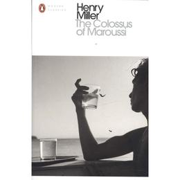 Colossus of Maroussi - Henry Miller, editura Penguin Popular Classics