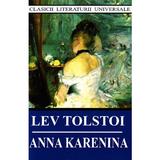 Anna Karenina - Lev Tolstoi, editura Cartex