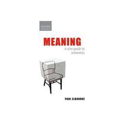 Meaning - Paul Elbourne, editura Oxford University Press Academ