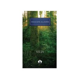 Silja - Frans Eemil Sillanpaa, editura Grupul Editorial Art