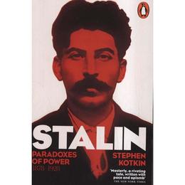 Stalin, Vol. I - Stephen Kotkin, editura Penguin Group