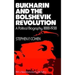 Bukharin and the Bolshevik Revolution, editura Harper Collins Childrens Books