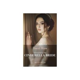 Contracted As His Cinderella Bride - Heidi Rice, editura Vintage
