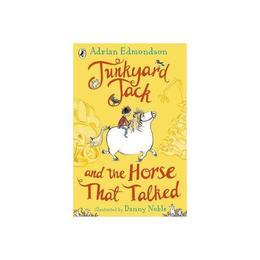 Junkyard Jack and the Horse That Talked - Adrian Edmondson, editura Puffin