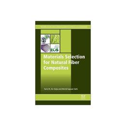 Materials Selection for Natural Fiber Composites, editura Elsevier Science & Technology