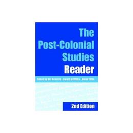 Post-colonial Studies Reader, editura Taylor &amp; Francis