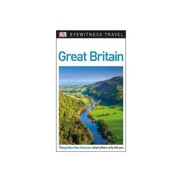 DK Eyewitness Travel Guide Great Britain - , editura Penguin Group