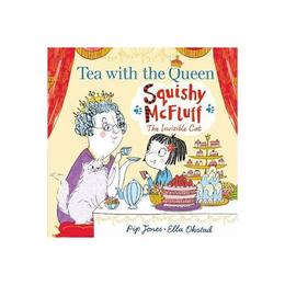 Squishy McFluff: Tea with the Queen, editura Faber Children's Books