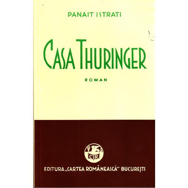Casa Thuringer - Panait Istrati, editura Semne