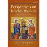 Perspectives on Israelite Wisdom, editura Bloomsbury Academic