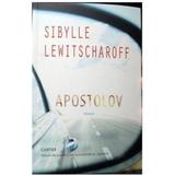 Apostolov - Sibylle Lewitscharoff, editura Cartier