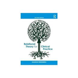 Relational Theory for Clinical Practice, editura Harper Collins Childrens Books