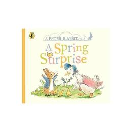 Peter Rabbit Tales - A Spring Surprise, editura Frederick Warne