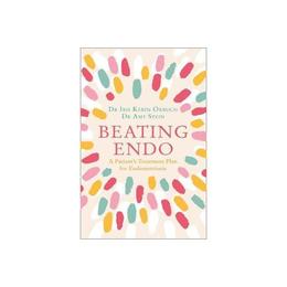 Beating Endo - Dr Iris Orbuch, editura Anova Pavilion