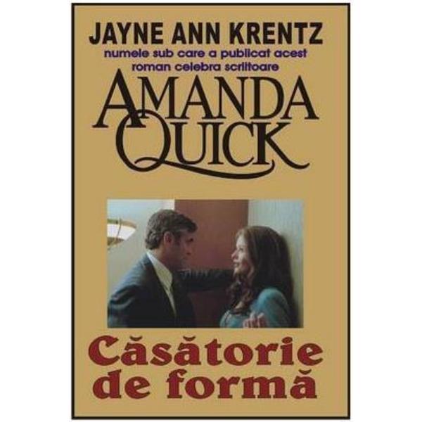 Casatorie de forma - Amanda Quick, editura Orizonturi