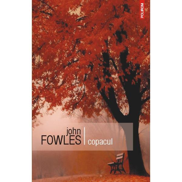 Copacul - John Fowles, editura Polirom