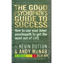 Good Psychopath&#039;s Guide to Success - Andy McNab, editura Oxford University Press Academ