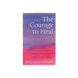 Courage to Heal - Laura Davis, editura Ebury Publishing