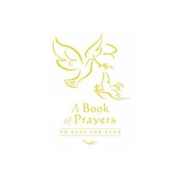 Book of Prayers to Keep for Ever, editura Lion Children's Books