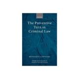 Preventive Turn in Criminal Law, editura Oxford University Press Academ