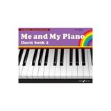 Me and My Piano Duets book 2 - Fanny Waterman, editura William Morrow & Co