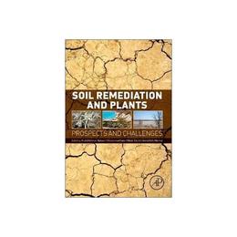Soil Remediation and Plants, editura Harper Collins Childrens Books