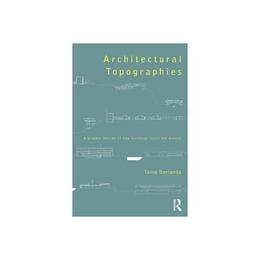 Architectural Topographies, editura Taylor & Francis