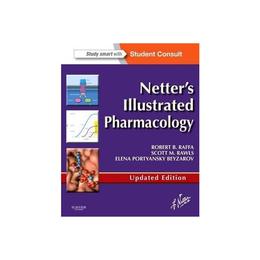 Netter&#039;s Illustrated Pharmacology Updated Edition, editura Elsevier Saunders