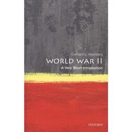 World War II: A Very Short Introduction, editura Oxford University Press