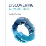 Discovering AutoCAD 2015, editura Pearson Peachpit