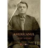 Americanul - Cezar Giosan, editura Eikon