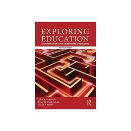 Exploring Education, editura Taylor & Francis