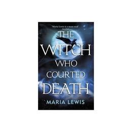 Witch Who Courted Death, editura Piatkus Books