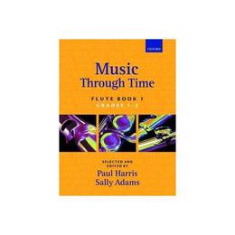 Music through Time Flute Book 1, editura Oxford University Press Academ