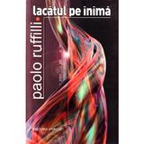 Lacatul pe inima - Paolo Ruffilli, editura Vivaldi