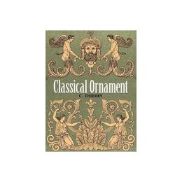 Classical Ornament - C. Thierry, editura Anova Pavilion