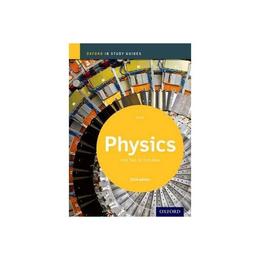 Oxford IB Study Guides: Physics for the IB Diploma - Tim Kirk, editura Sphere Books