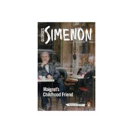 Maigret's Childhood Friend - Georges Simenon, editura Penguin Group