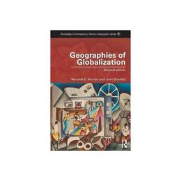 Geographies of Globalization, editura Taylor & Francis