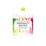 Personality Politics?, editura Oxford University Press Academ