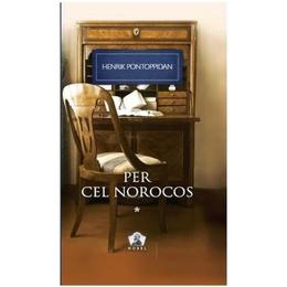 Per cel norocos Vol.1 - Henrik Pontoppidan, editura Litera