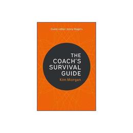 Coach&#039;s Survival Guide - Morgan, editura Michael Joseph