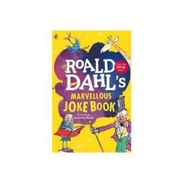 Roald Dahl's Marvellous Joke Book - Roald Dahl, editura Puffin