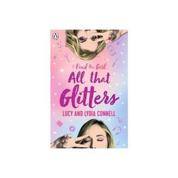 Find The Girl: All That Glitters - Lucy Connell, editura Osborne Books
