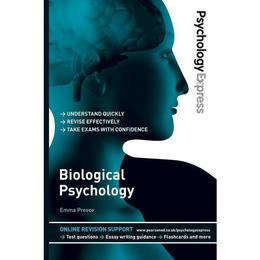 Psychology Express: Biological Psychology (Undergraduate Rev - Dominic Upton, editura Taylor &amp; Francis