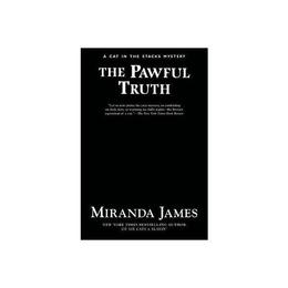 Pawful Truth - Miranda James, editura Michael Joseph