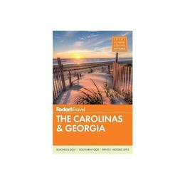 Fodor's the Carolinas & Georgia - , editura Fodor Guides