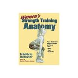 Women's Strength Training Anatomy, editura Human Kinetics